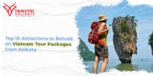 Read more about the article Top 10 Attractions to Behold on Vietnam Tour Packages from Kolkata