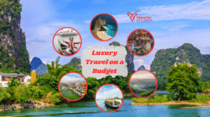 Read more about the article How To Plan a Luxury Trip On Budget